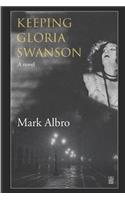Keeping Gloria Swanson