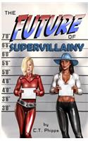 Future of Supervillainy