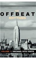 The Offbeat Rhythms: Volume One