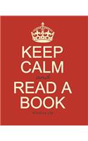 Reading Log: Gifts for Book Lovers (A reading journal with 100 spacious record pages and more in a large soft covered notebook from our Keep Calm range)(5 Reading Logs & Journals)