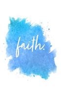 Faith: Bible Study Journal / Notebook