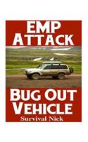 EMP Attack Bug Out Vehicle