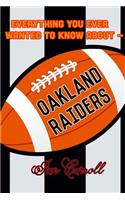 Everything You Ever Wanted to Know About Oakland Raiders