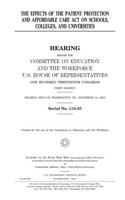 effects of the Patient Protection and Affordable Care Act on schools, colleges, and universities