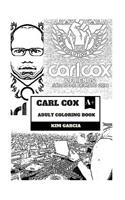 Carl Cox Adult Coloring Book: Legendary House and Techno Dj, Eletronica and Rave Hero Inspired Adult Coloring Book