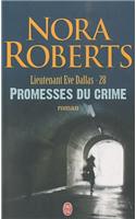 Lieutenant Eve Dallas - 28 - Promesses D