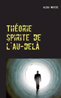 Théorie spirite de l'au-delà