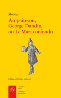 Amphitryon, George Dandin, Ou Le Mari Confondu