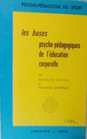 Base Psycho-Pedagogique de l'Education Corporelle