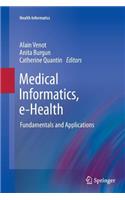 Medical Informatics, E-Health