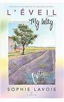 LEveil: My Way: Volume 1