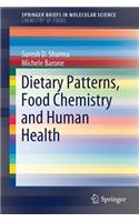 Dietary Patterns, Food Chemistry and Human Health