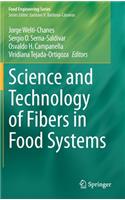 Science and Technology of Fibers in Food Systems