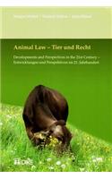 Animal Law - Tier Und Recht.
