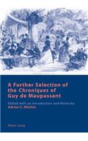 A Further Selection of the «Chroniques» of Guy de Maupassant