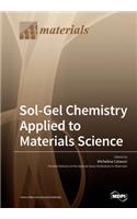 Sol-Gel Chemistry Applied to Materials Science