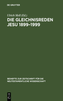 Die Gleichnisreden Jesu 1899-1999