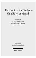 The Book of the Twelve - One Book or Many?