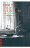 Grenzen Der Medizin Im Alter?