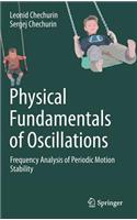 Physical Fundamentals of Oscillations