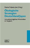 Ökologische Strategien Deutschland/Japan: Umweltverträgliches Wirtschaften Im Vergleich