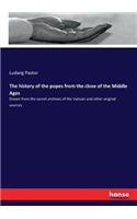 history of the popes from the close of the Middle Ages