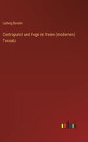 Contrapunct und Fuge im freien (modernen) Tonsatz