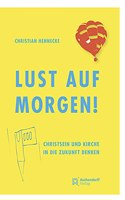 Lust Auf Morgen!