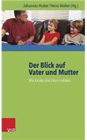 Der Blick Auf Vater Und Mutter