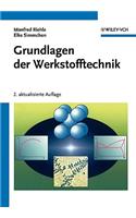 Grundlagen der Werkstofftechnik