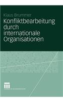 Konfliktbearbeitung Durch Internationale Organisationen