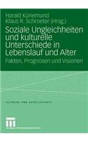 Soziale Ungleichheiten und kulturelle Unterschiede in Lebenslauf und Alter