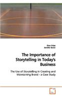 Importance of Storytelling in Today's Business