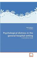 Psychological distress in the general hospital setting