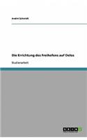 Die Errichtung des Freihafens auf Delos