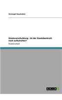 Staatsverschuldung - Ist der Staatsbankrott noch aufzuhalten?: (German)