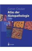 Atlas Der Histopathologie