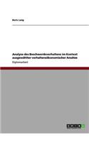 Analyse des Beschwerdeverhaltens im Kontext ausgewählter verhaltensökonomischer Ansätze