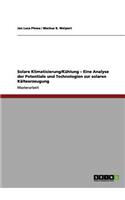 Solare Klimatisierung/Kühlung. Potentiale und Technologien zur solaren Kälteerzeugung