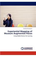 Experiential Mapping of Museum Augmented Places