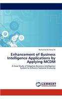 Enhancement of Business Intelligence Applications by Applying MCDM