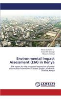Environmental Impact Assessment (Eia) in Kenya