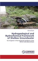 Hydrogeological and Hydrochemical Framework of Shallow Groundwater