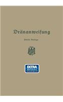 Anweisung für die Planung, Ausführung und Unterhaltung von Dränanlagen: (German)