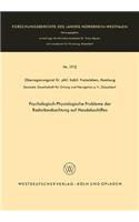 Psychologisch-Physiologische Probleme der Radarbeobachtung auf Handelsschiffen: (1712 Forschungsberichte des Landes Nordrhein-Westfalen)