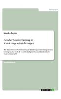 Gender Mainstreaming in Kindertageseinrichtungen