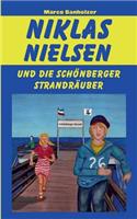 Niklas Nielsen und die Schönberger Strandräuber: (German)