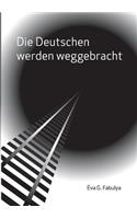 Deutschen werden weggebracht