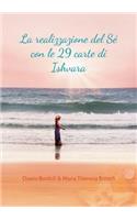 La realizzazione del Sé con le 29 carte di Ishvara