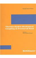 Thermo-Hydro-Mechanical Coupling in Fractured Rock